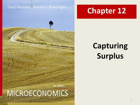 Chapter 12 Capturing Surplus.
