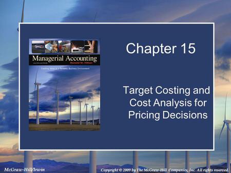 Target Costing and Cost Analysis for Pricing Decisions