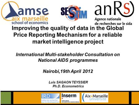Improving the quality of data in the Global Price Reporting Mechanism for a reliable market intelligence project International Multi-stakeholder Consultation.