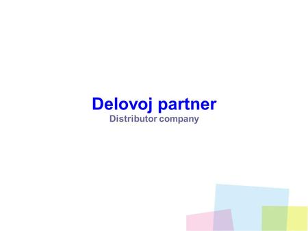 Delovoj partner Distributor company. Delovoy partner company was founded as Nokia distributor in Siberia region in October 2008. The primary goal was.