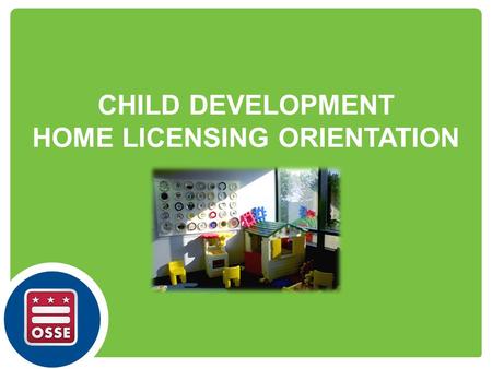 HOME LICENSING ORIENTATION