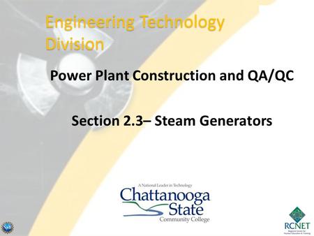 Power Plant Construction and QA/QC Section 2.3– Steam Generators