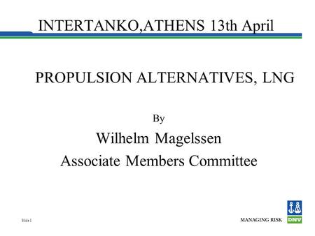 INTERTANKO,ATHENS 13th April