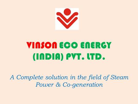 VINSON ECO ENERGY (INDIA) PVT. LTD