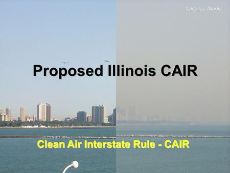 Chicago, Illinois Clean Air Interstate Rule - CAIR.