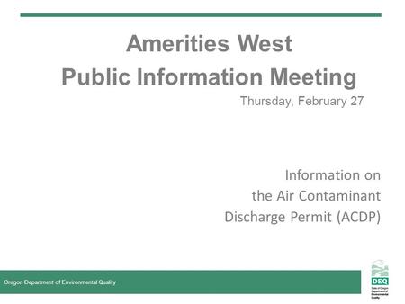 Amerities West Public Information Meeting Thursday, February 27