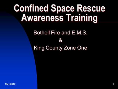 Confined Space Rescue Awareness Training
