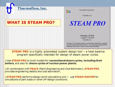 WHAT IS STEAM PRO? Thermoflow, Inc.