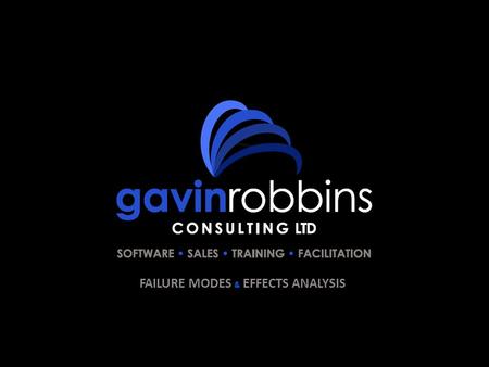 FAILURE MODES & EFFECTS ANALYSIS