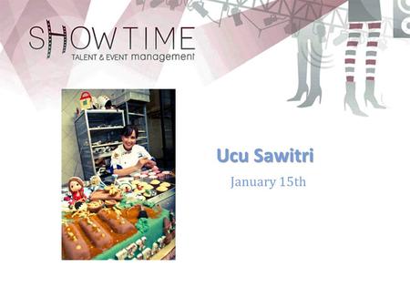 Ucu Sawitri January 15th.