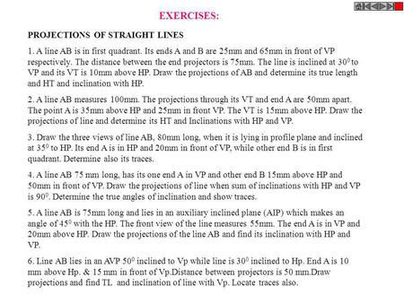 EXERCISES: PROJECTIONS OF STRAIGHT LINES