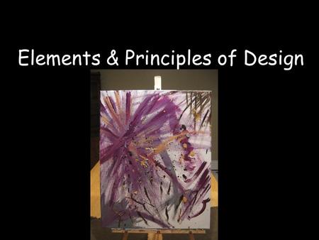 Art 1 The Elements Of Art: Line, Shape, Form, Color, Value, Texture And Space. The Principles Of Design: Balance, Movement, Rhythm, Contrast, Emphasis, - Ppt Download