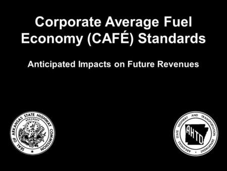 Corporate Average Fuel Economy (CAFÉ) Standards