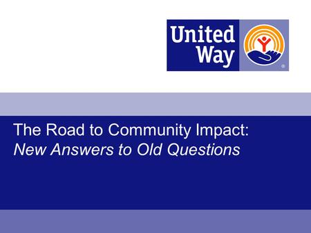 The Road to Community Impact: New Answers to Old Questions.