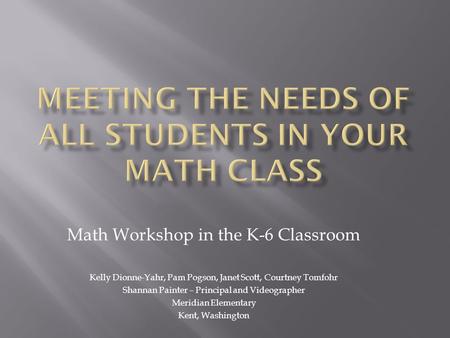 Meeting the Needs of All Students in Your Math Class