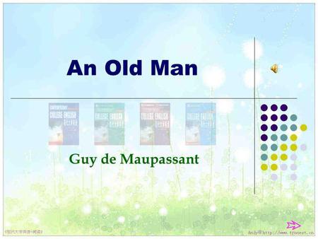 An Old Man Guy de Maupassant Contemporary College English