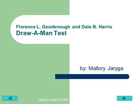 Florence L. Goodenough and Dale B. Harris Draw-A-Man Test