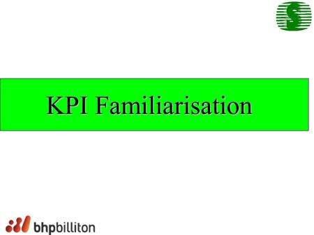 KPI Familiarisation.