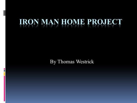 By Thomas Westrick. Iron Man Mk. 1 Original Figure: