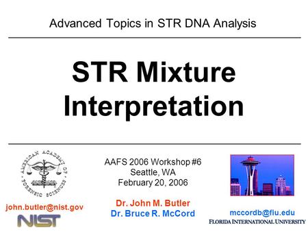 Advanced Topics in STR DNA Analysis