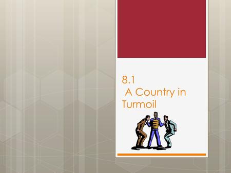8.1 A Country in Turmoil. A Country in Turmoil The industrial revolution and the invention of the cotton gin led to the spread of slavery to new territories.