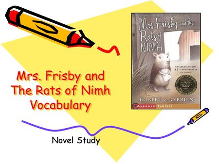 Mrs. Frisby and The Rats of Nimh Vocabulary