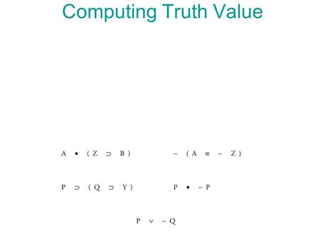 Computing Truth Value.