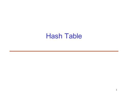 Hash Table.