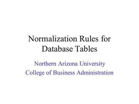 Normalization Rules for Database Tables