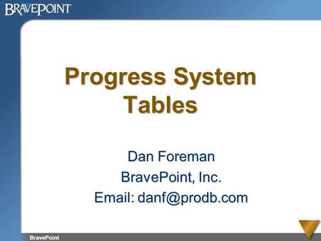 Progress System Tables