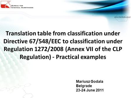 Translation table from classification under Directive 67/548/EEC to classification under Regulation 1272/2008 (Annex VII of the CLP Regulation) - Practical.