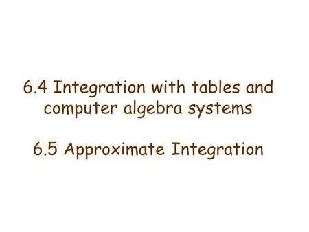 6. 4 Integration with tables and computer algebra systems 6