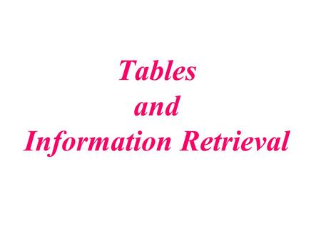 Tables and Information Retrieval