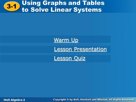 Using Graphs and Tables to Solve Linear Systems 3-1