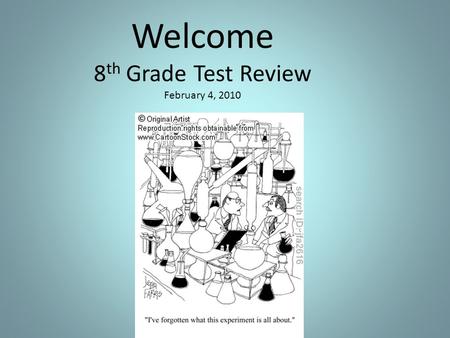 Welcome 8 th Grade Test Review February 4, 2010. Introductions - Name -School/District -Your experiences taking standardized tests.