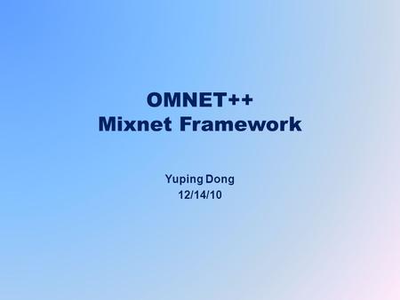 OMNET++ Mixnet Framework
