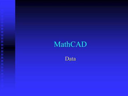 MathCAD Data.