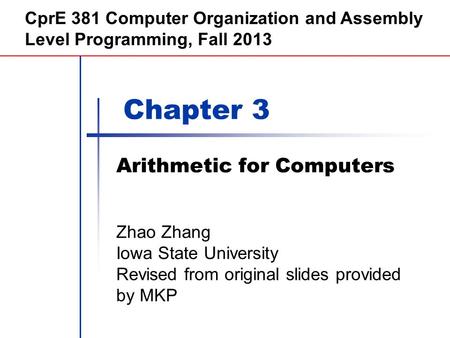 Morgan Kaufmann Publishers Arithmetic for Computers