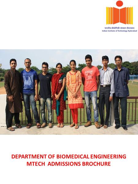 DEPARTMENT OF BIOMEDICAL ENGINEERING MTECH ADMISSIONS BROCHURE.