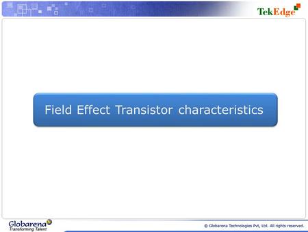 Field Effect Transistor characteristics