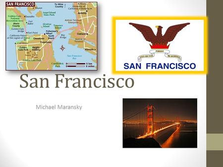 San Francisco Michael Maransky.