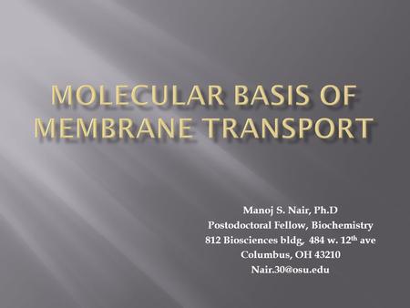 Molecular Basis of Membrane Transport