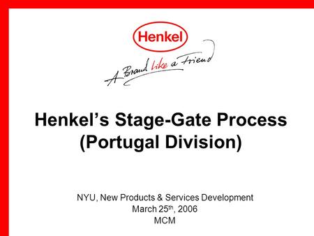 Henkel’s Stage-Gate Process (Portugal Division)