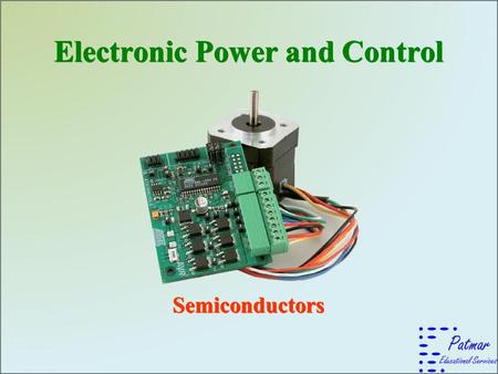 Electronic Power and Control Electronic Power and Control