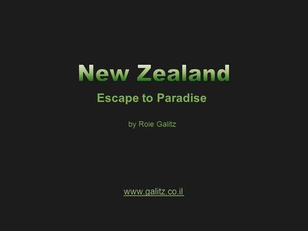 Escape to Paradise by Roie Galitz www.galitz.co.il.