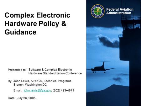 Complex Electronic Hardware Policy & Guidance