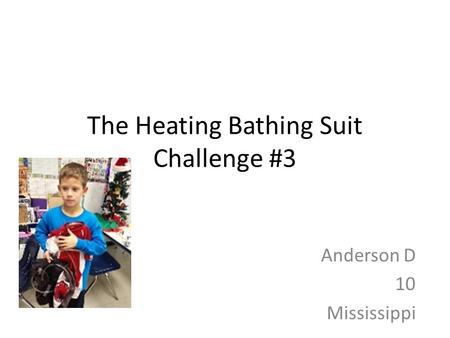 The Heating Bathing Suit Challenge #3 Anderson D 10 Mississippi.