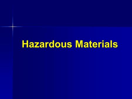 Hazardous Materials.
