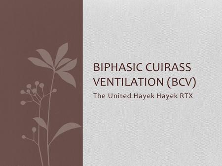 Biphasic Cuirass Ventilation (BCV)