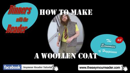 #3 HOW TO MAKE A woollen coat. Ed Diener Martin Seligman.